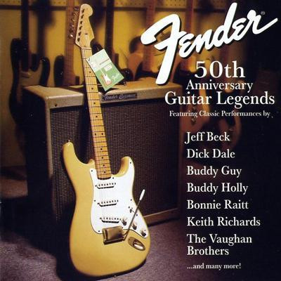 Various Artists - Fender 50th Anniversary, Guitar Legends